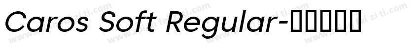 Caros Soft Regular字体转换